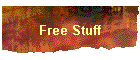 Free Stuff