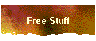 Free Stuff