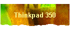 Thinkpad 350